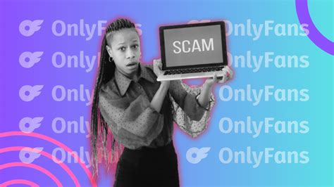 fake onlyfans account|OnlyFans Scams